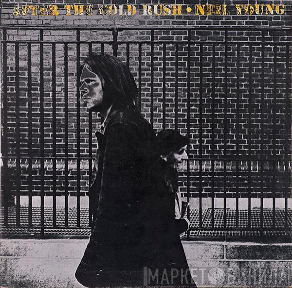  Neil Young  - After The Gold Rush