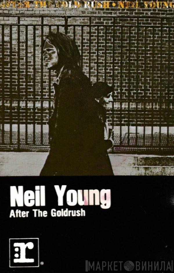  Neil Young  - After The Gold Rush