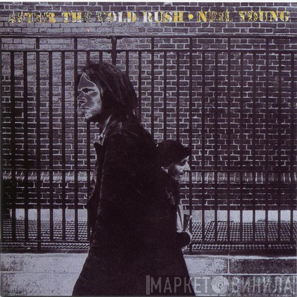  Neil Young  - After The Gold Rush