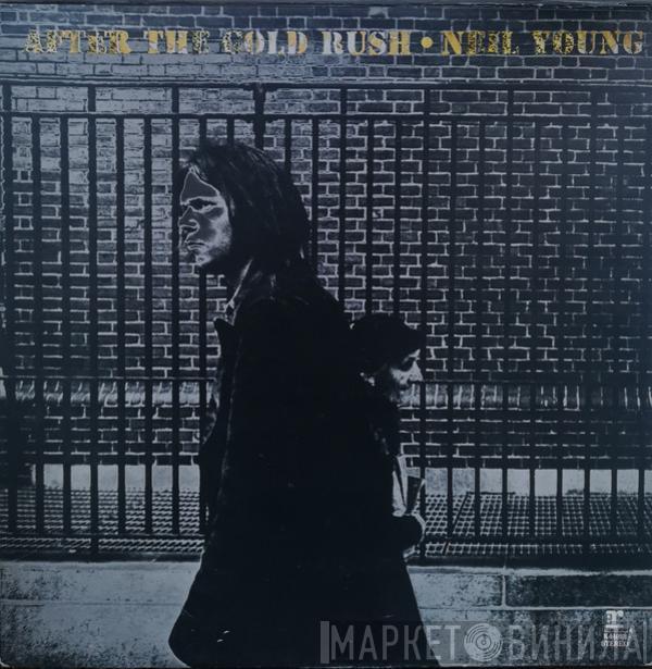  Neil Young  - After The Gold Rush