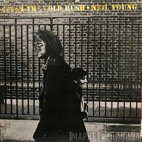  Neil Young  - After The Gold Rush