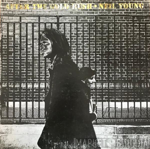  Neil Young  - After The Gold Rush