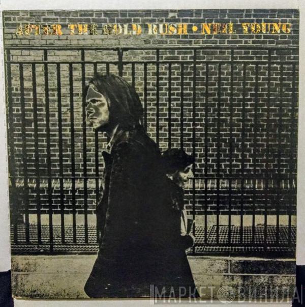  Neil Young  - After The Gold Rush