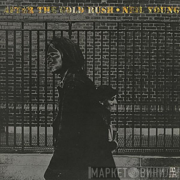 Neil Young - After The Gold Rush