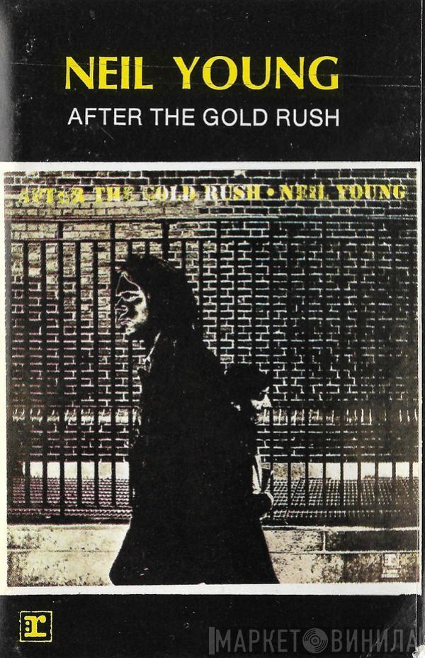  Neil Young  - After The Gold Rush