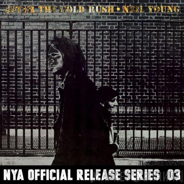  Neil Young  - After The Gold Rush