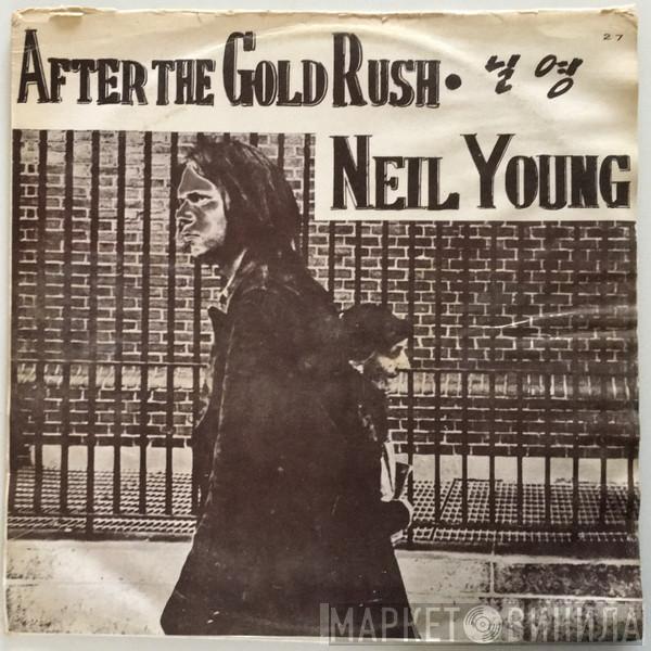  Neil Young  - After The Gold Rush