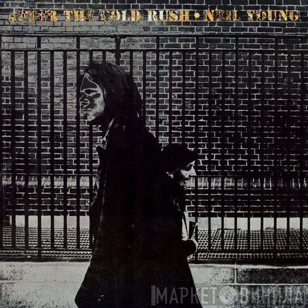  Neil Young  - After The Gold Rush