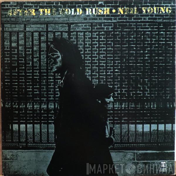  Neil Young  - After The Gold Rush