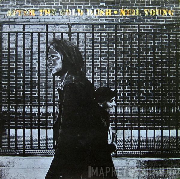  Neil Young  - After The Gold Rush