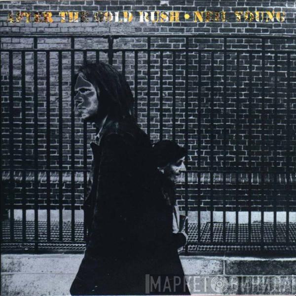  Neil Young  - After The Gold Rush