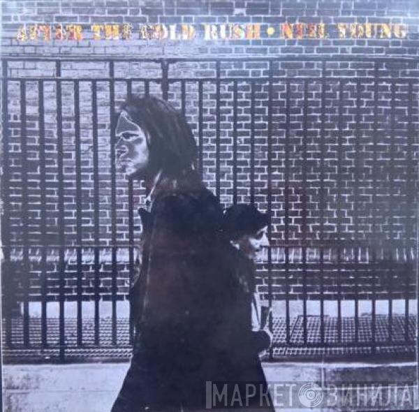  Neil Young  - After The Gold Rush