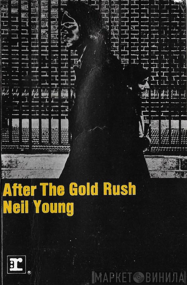  Neil Young  - After The Gold Rush