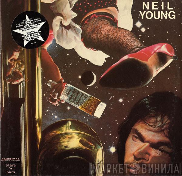  Neil Young  - American Stars 'N Bars