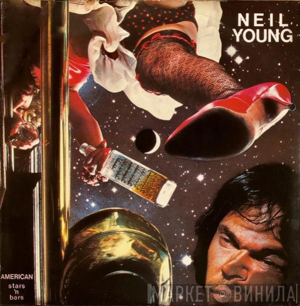  Neil Young  - American Stars 'N Bars