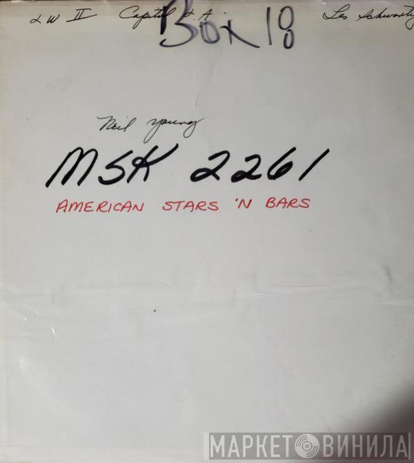  Neil Young  - American Stars "N Bars