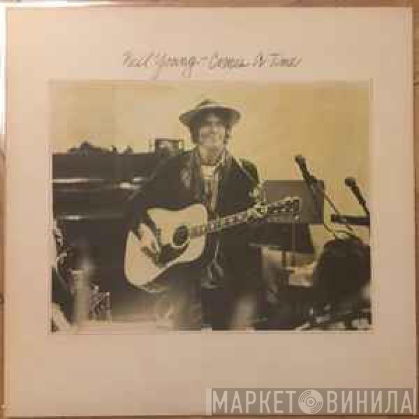  Neil Young  - Comes A Time