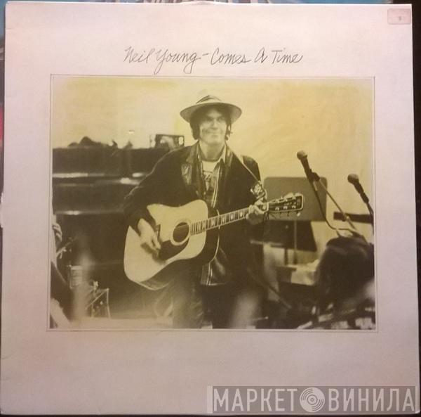  Neil Young  - Comes A Time