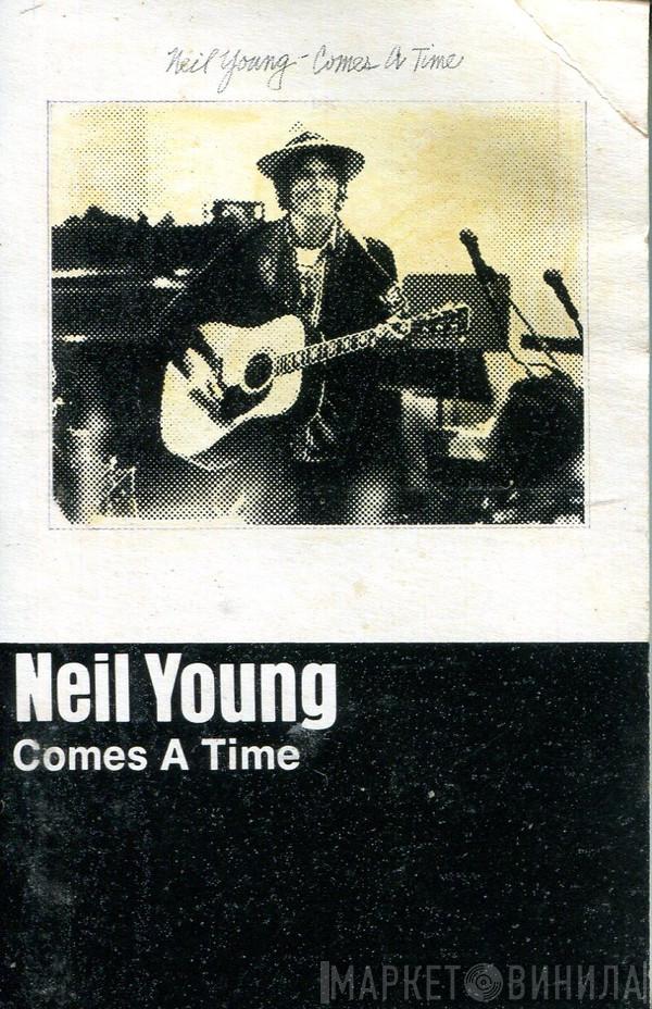  Neil Young  - Comes A Time