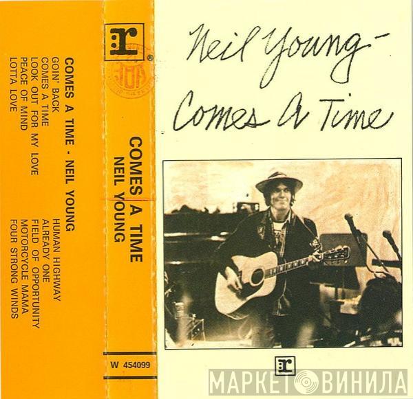  Neil Young  - Comes A Time