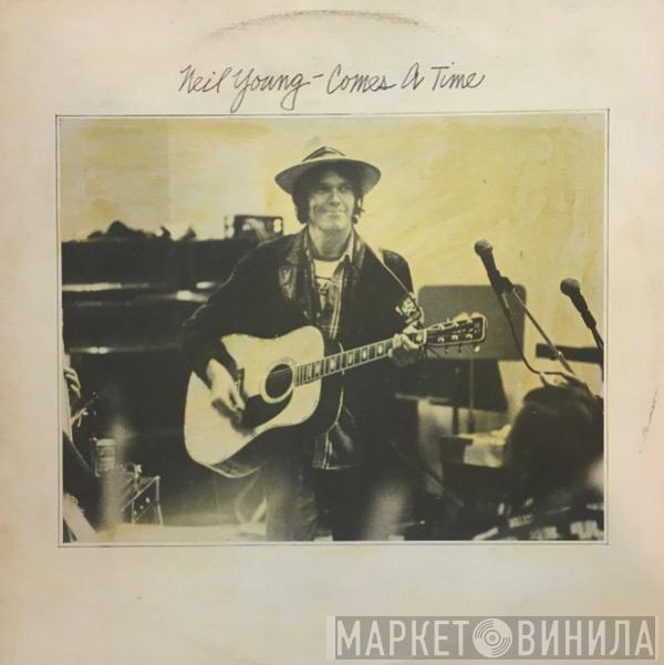  Neil Young  - Comes A Time