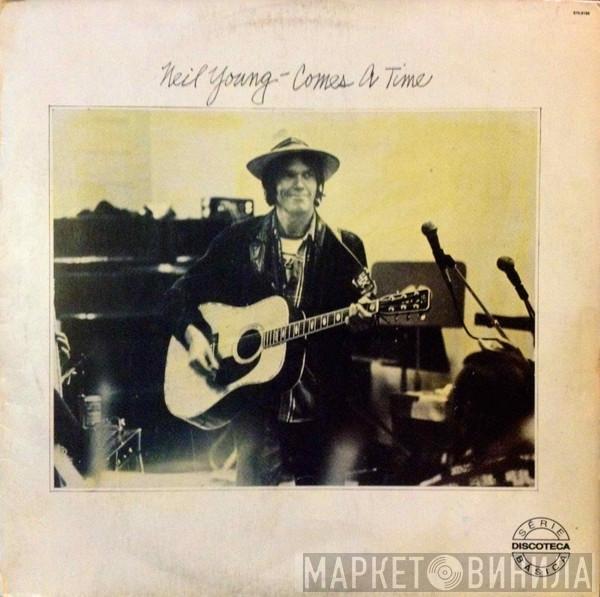  Neil Young  - Comes A Time