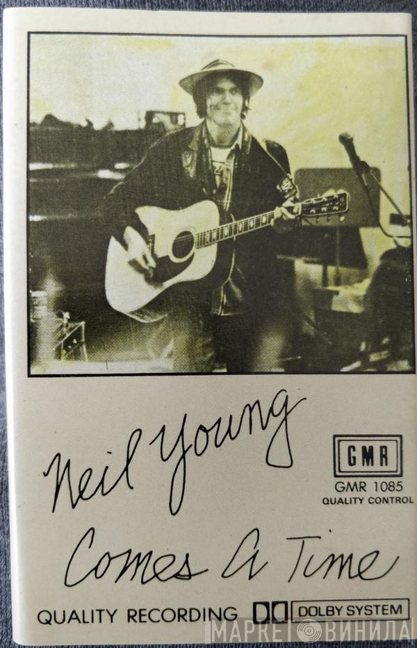  Neil Young  - Comes A Time