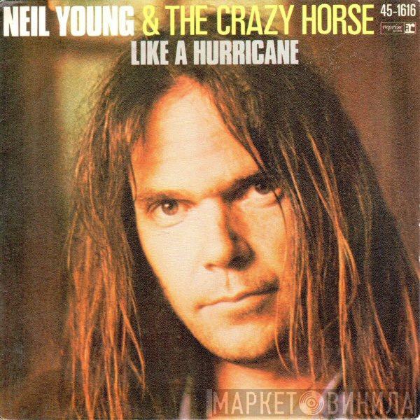 Neil Young, Crazy Horse - Like A Hurricane