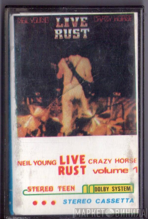 , Neil Young  Crazy Horse  - Live Rust Volume 1