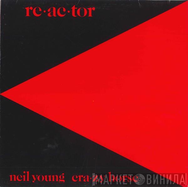 Neil Young, Crazy Horse - Reactor