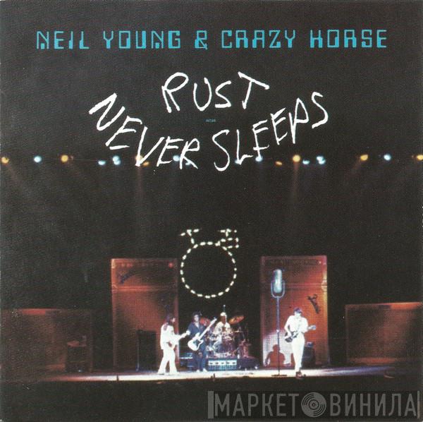 Neil Young, Crazy Horse - Rust Never Sleeps