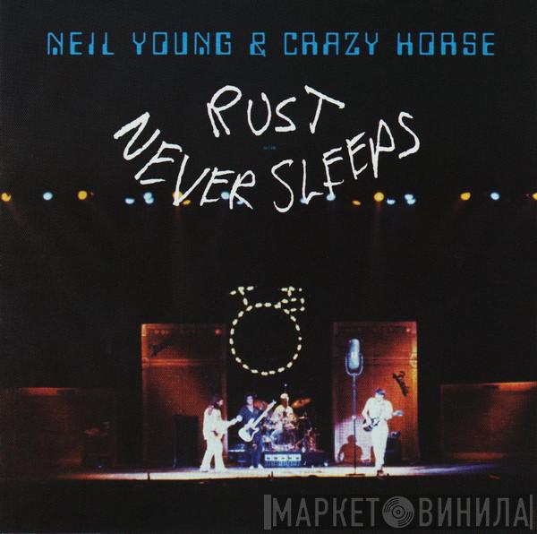 Neil Young, Crazy Horse - Rust Never Sleeps