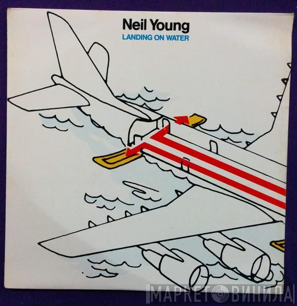 Neil Young - Landing On Water