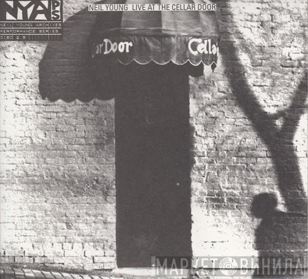  Neil Young  - Live At The Cellar Door