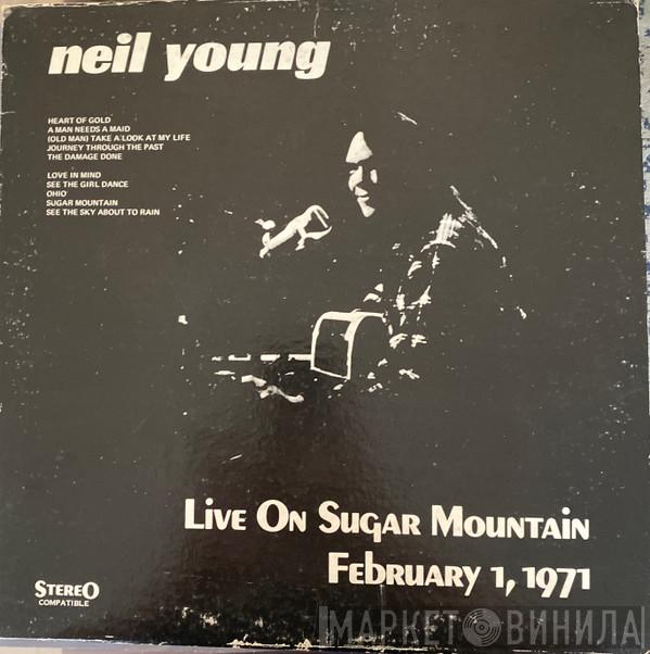  Neil Young  - Live On Sugar Mountain: February 1, 1971
