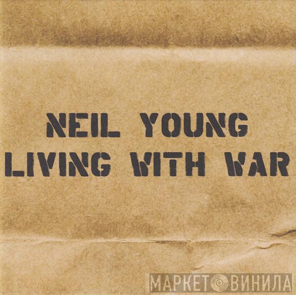 Neil Young - Living With War