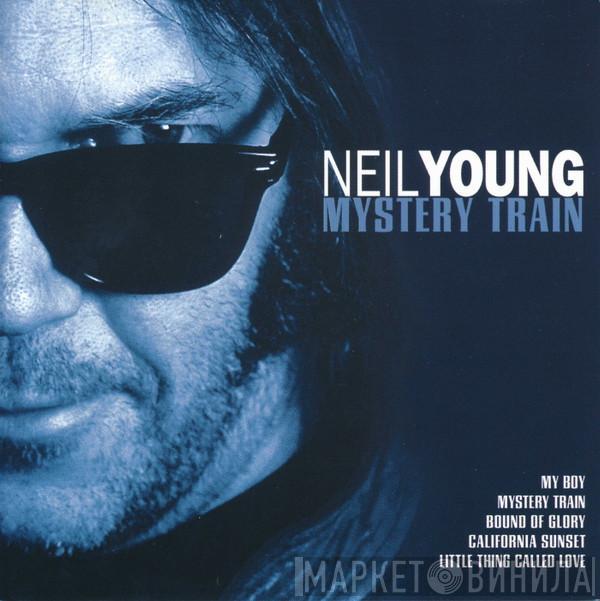  Neil Young  - Mystery Train