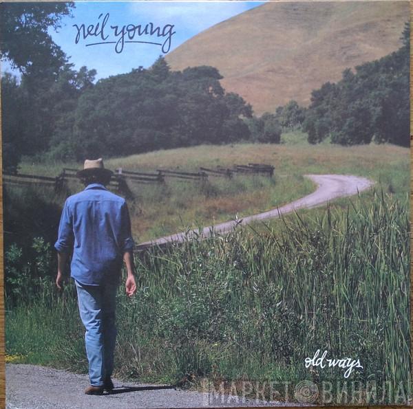  Neil Young  - Old Ways
