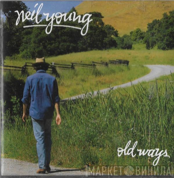  Neil Young  - Old Ways