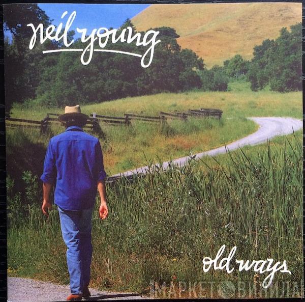 Neil Young - Old Ways