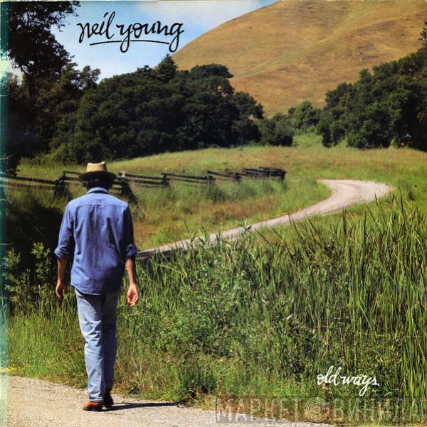 Neil Young - Old Ways