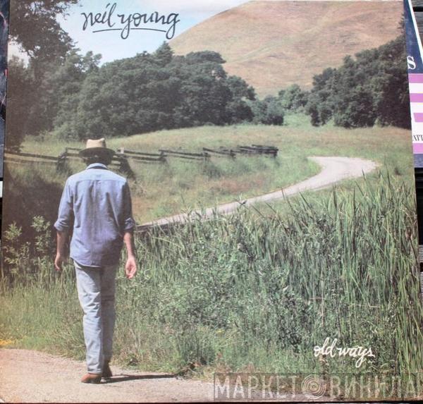  Neil Young  - Old Ways