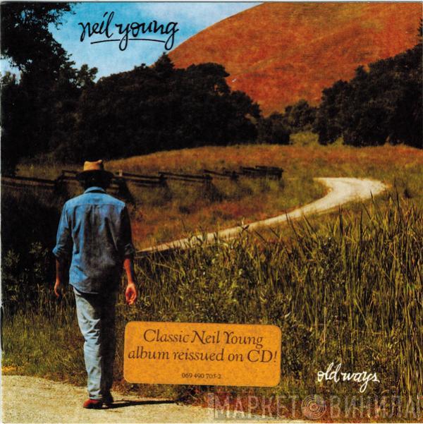  Neil Young  - Old Ways