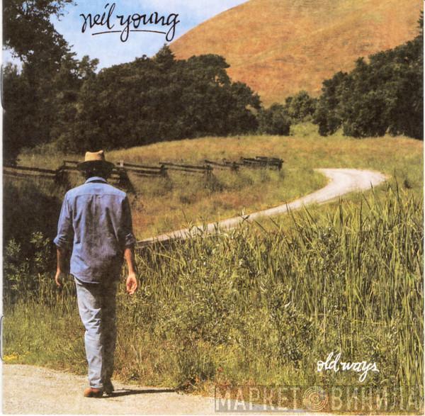  Neil Young  - Old Ways