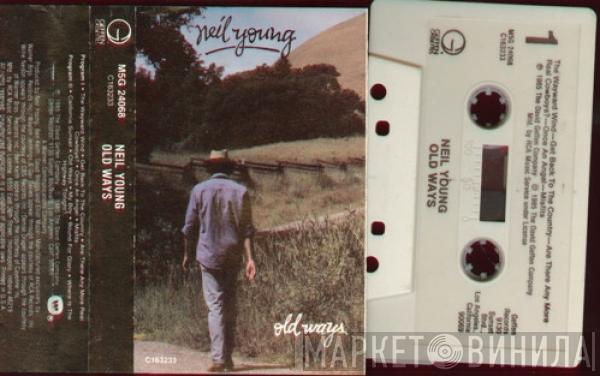  Neil Young  - Old Ways