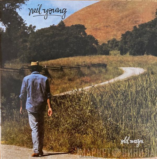  Neil Young  - Old Ways