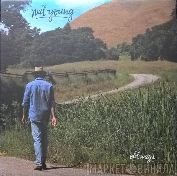 Neil Young - Old Ways