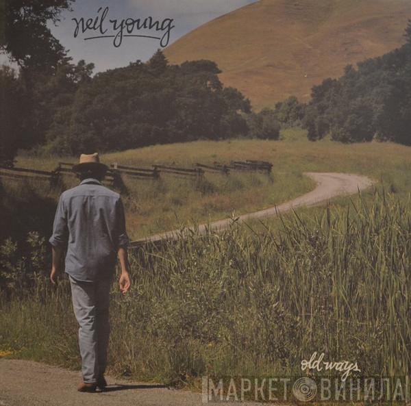  Neil Young  - Old Ways