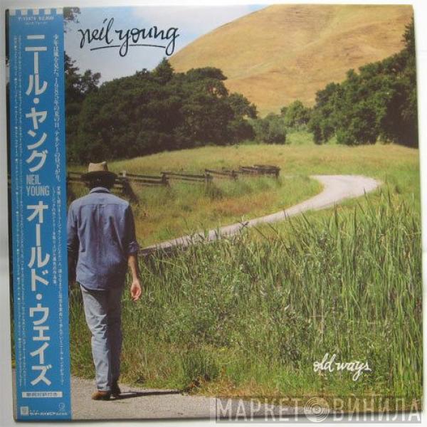  Neil Young  - Old Ways