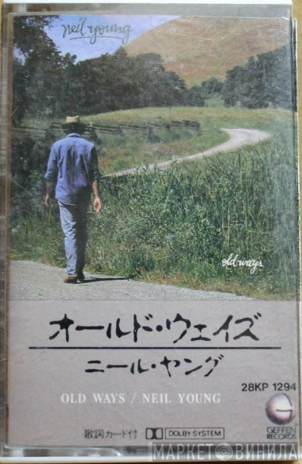  Neil Young  - Old Ways